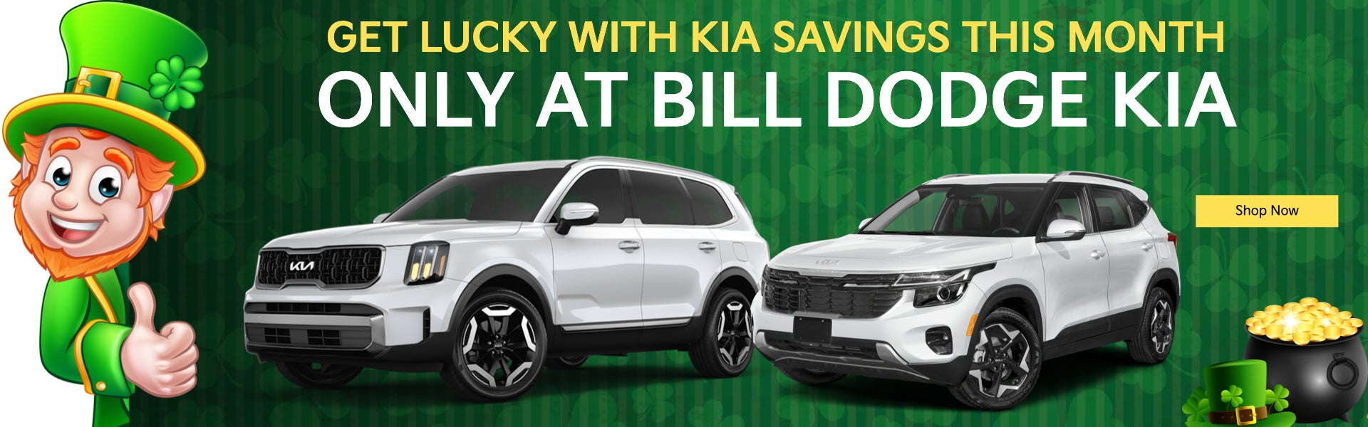 Get Lucky with Kia Savings This Month only at Bill Dodge Kia